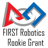 FIRST Robotics Rookier Grant